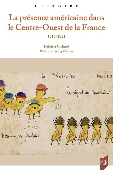 La présence américaine dans le Centre-Ouest de la France : 1917-1921 book
