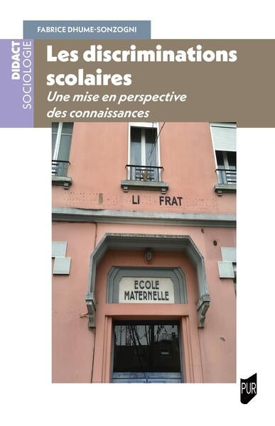 Les discriminations scolaires : une mise en perspective des connaissances Social Sciences