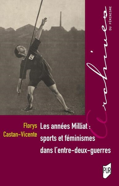 Les années Milliat : sports et féminismes dans l'entre-deux-guerres book