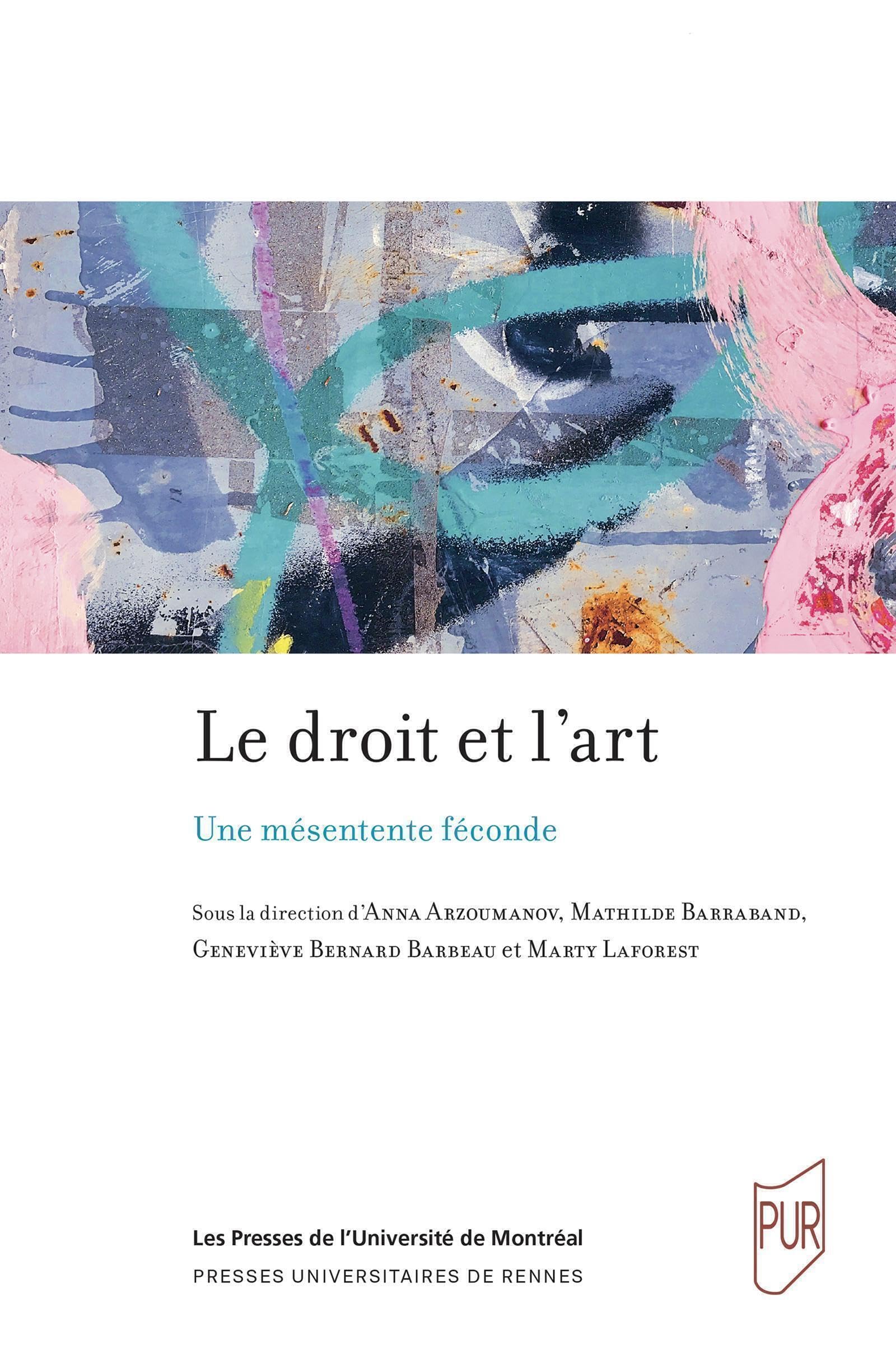 Le droit et l'art: Une mésentente féconde book