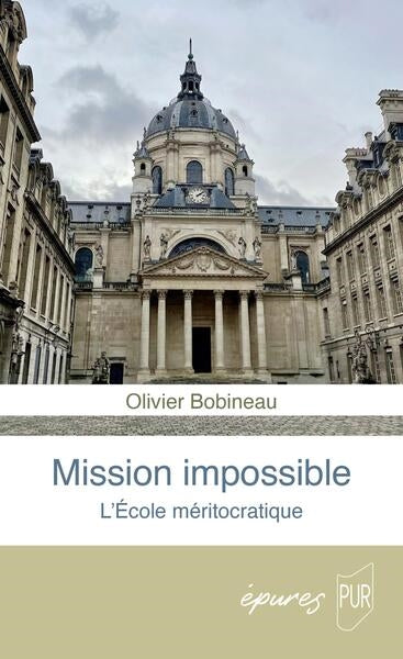 Mission impossible : l'école méritocratique Social Sciences