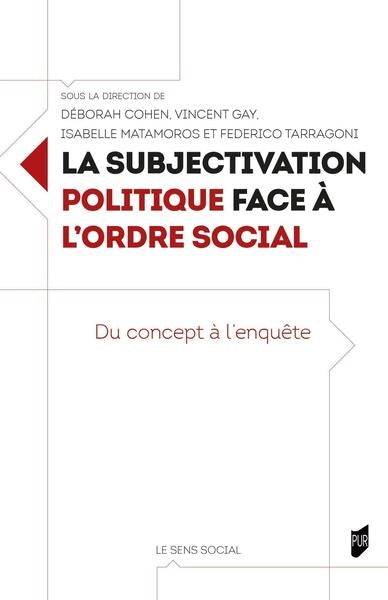La subjectivation politique face à l'ordre social : du concept à l'enquête book