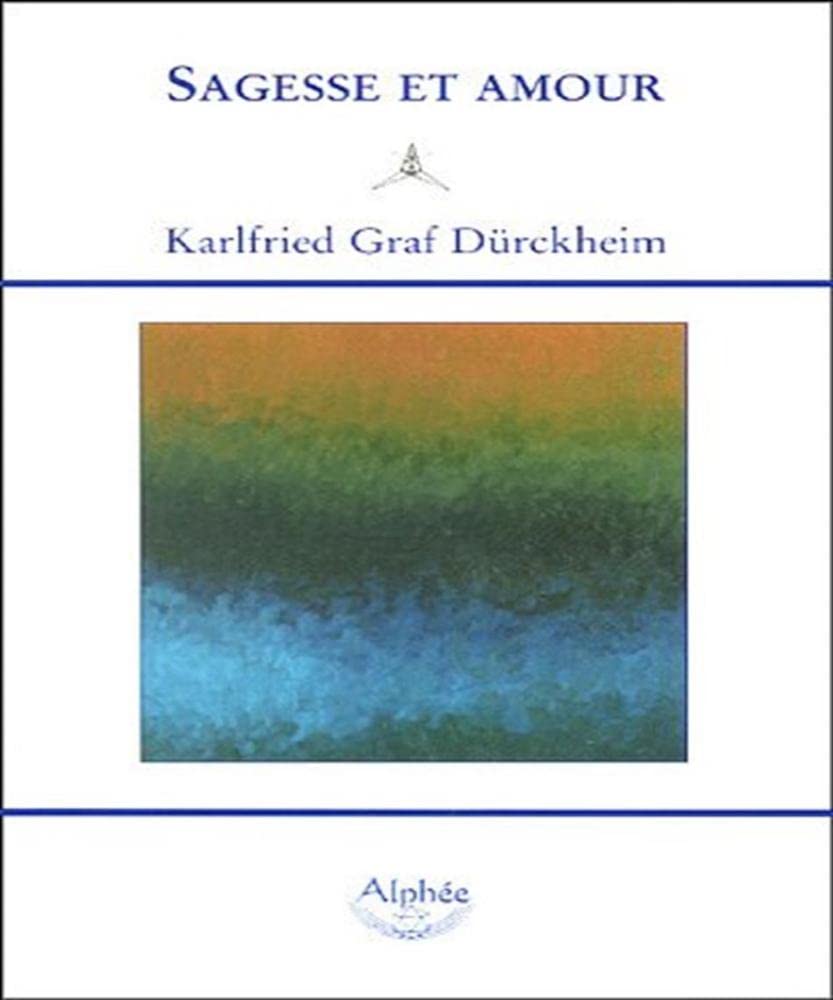 Sagesse et amour: Méditations quotidiennes Books