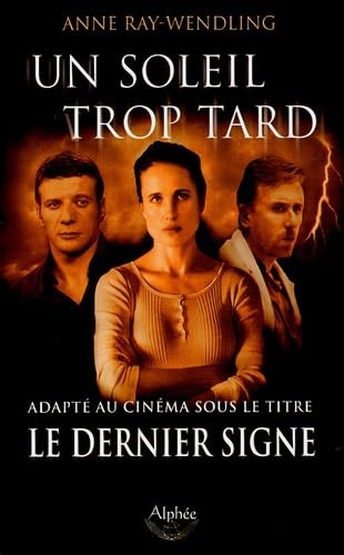 Un soleil trop tard: Au-delà de la mort Books