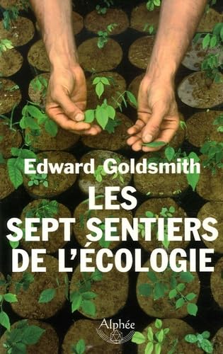 Les sept sentiers de l'écologie Books