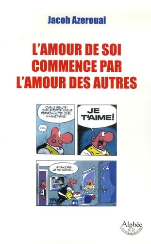 L'amour de soi commence par l'amour des autres Books