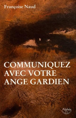 Communiquez avec votre ange gardien Books