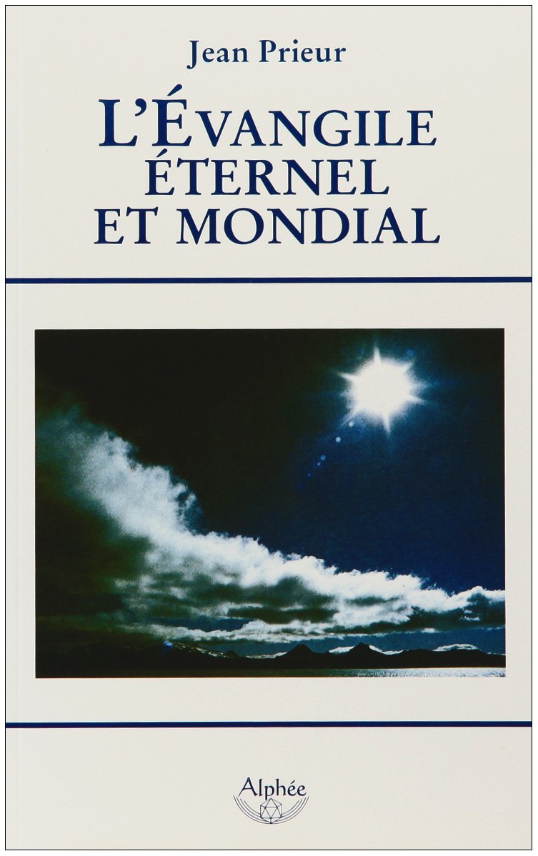 L'Evangile éternel et mondial : Bimillénaire de l'Apocalypse an 96-an 2006 Books
