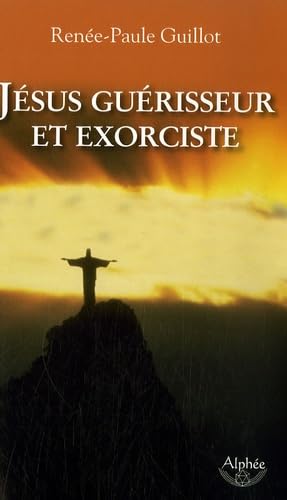 Jésus guérisseur et exorciste Books