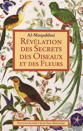 Révélation des secrets des oiseaux et des fleurs Books
