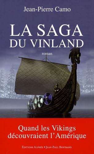 La Saga du Vinland: Quand les Vikings découvraient l'Amérique Books