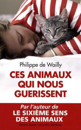 Ces animaux qui nous guérissent book
