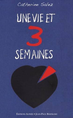 Une vie et 3 semaines book