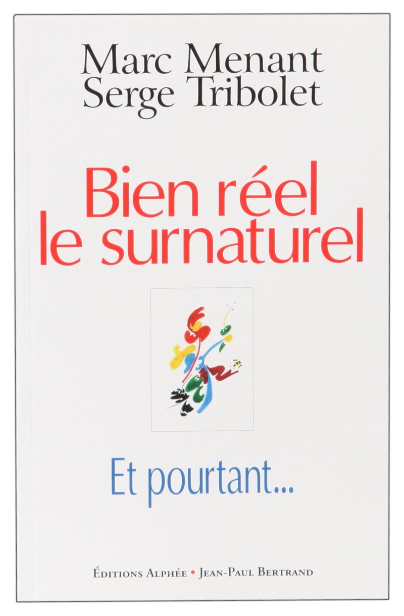 Bien réel le surnaturel, et pourtant... Books