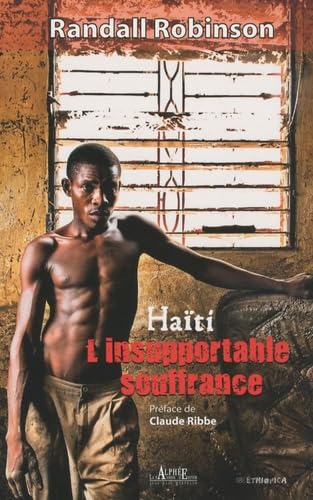 Haïti, l'insupportable souffrance book