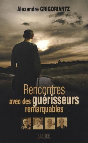 Rencontres avec des guérisseurs remarquables Books