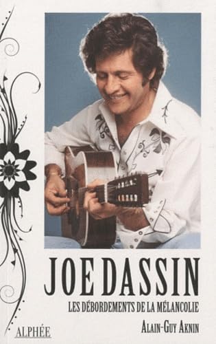 Joe Dassin, les débordements de la mélancolie Books