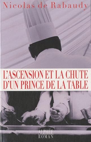 L'ascension et la chute d'un prince de la table book