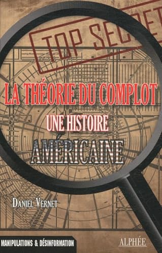 La théorie du complot: Une histoire américaine Books