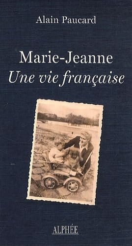 Marie-Jeanne, une vie française Books