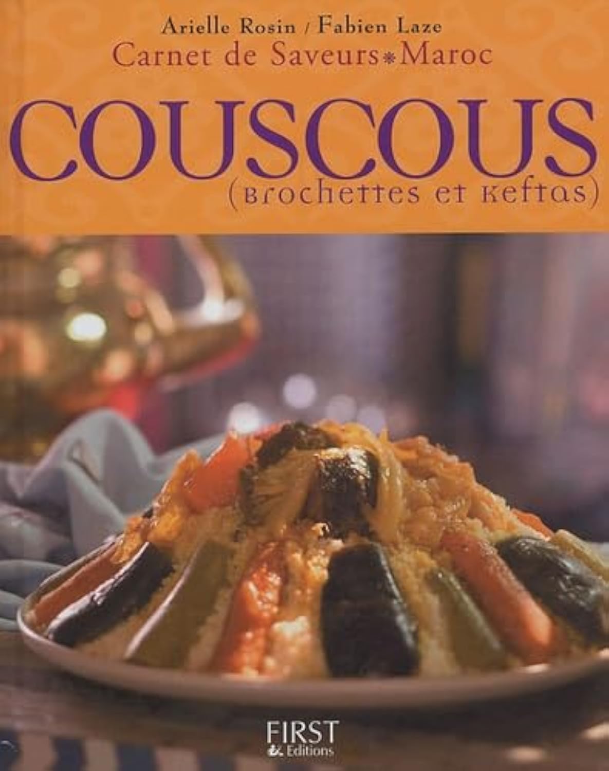 Couscous: Brochettes et Keftas book