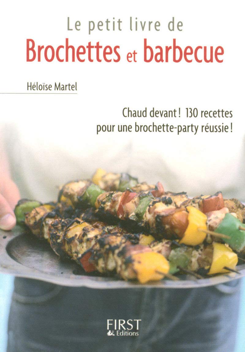 Le Petit Livre de - Brochettes et Barbecue Leisure, Home & Garden