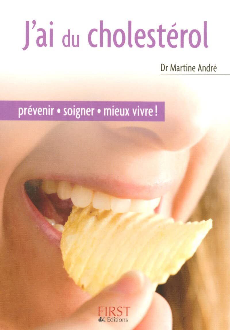 Le Petit Livre De: J'AI Du Cholesterol Books