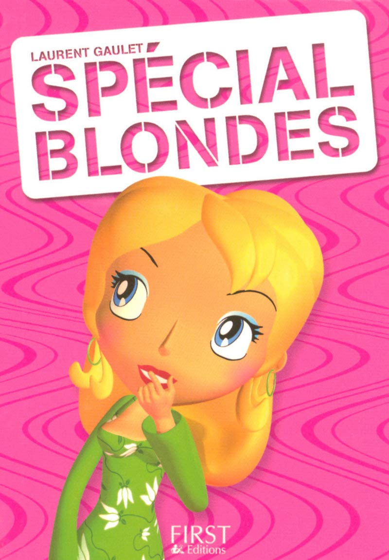 Le Petit Livre de - Blagues Spécial Blondes Humour & Satire