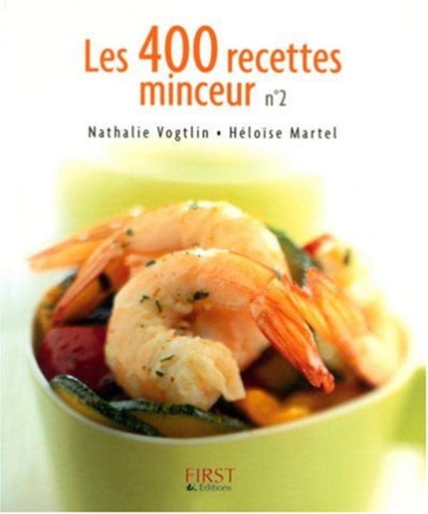Les 400 recettes minceur: Tome 2 book