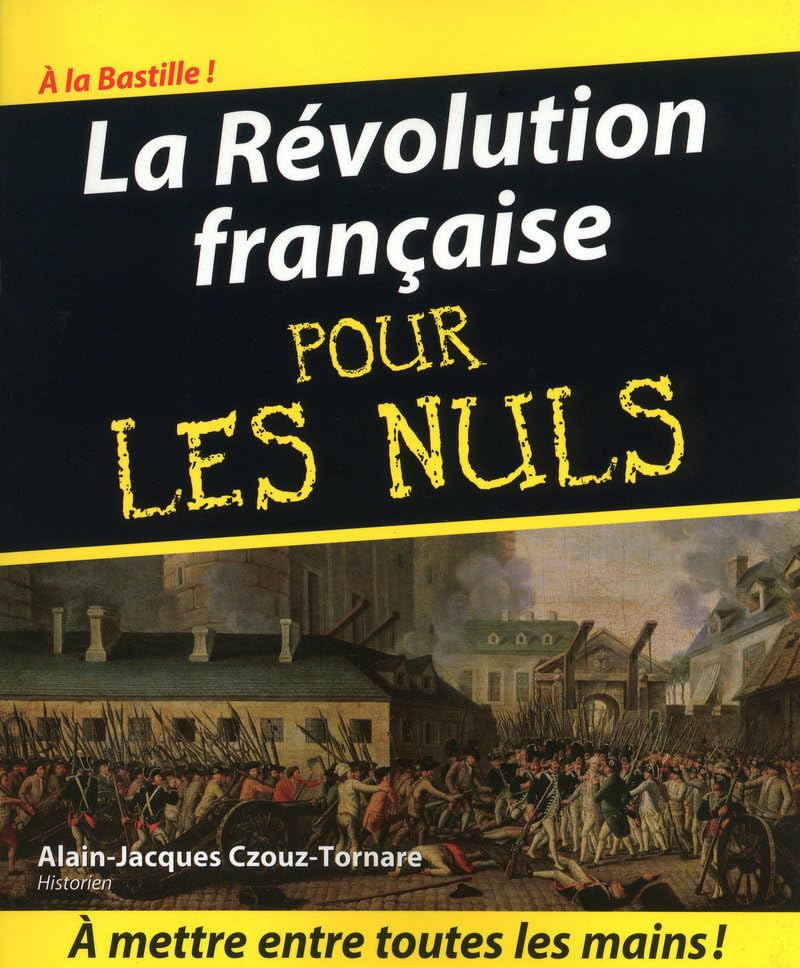 La Révolution française Pour les nuls Politics & History