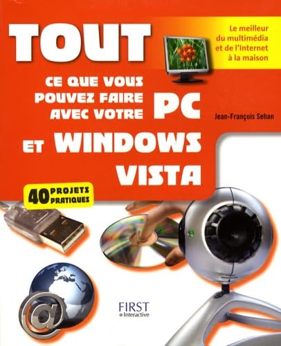 Tout ce que vous pouvez faire avec votre PC et Windows Vista Books