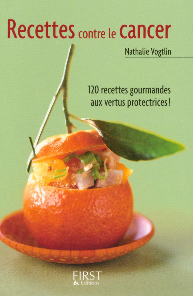 Le Petit livre de - Les recettes anti-cancer book