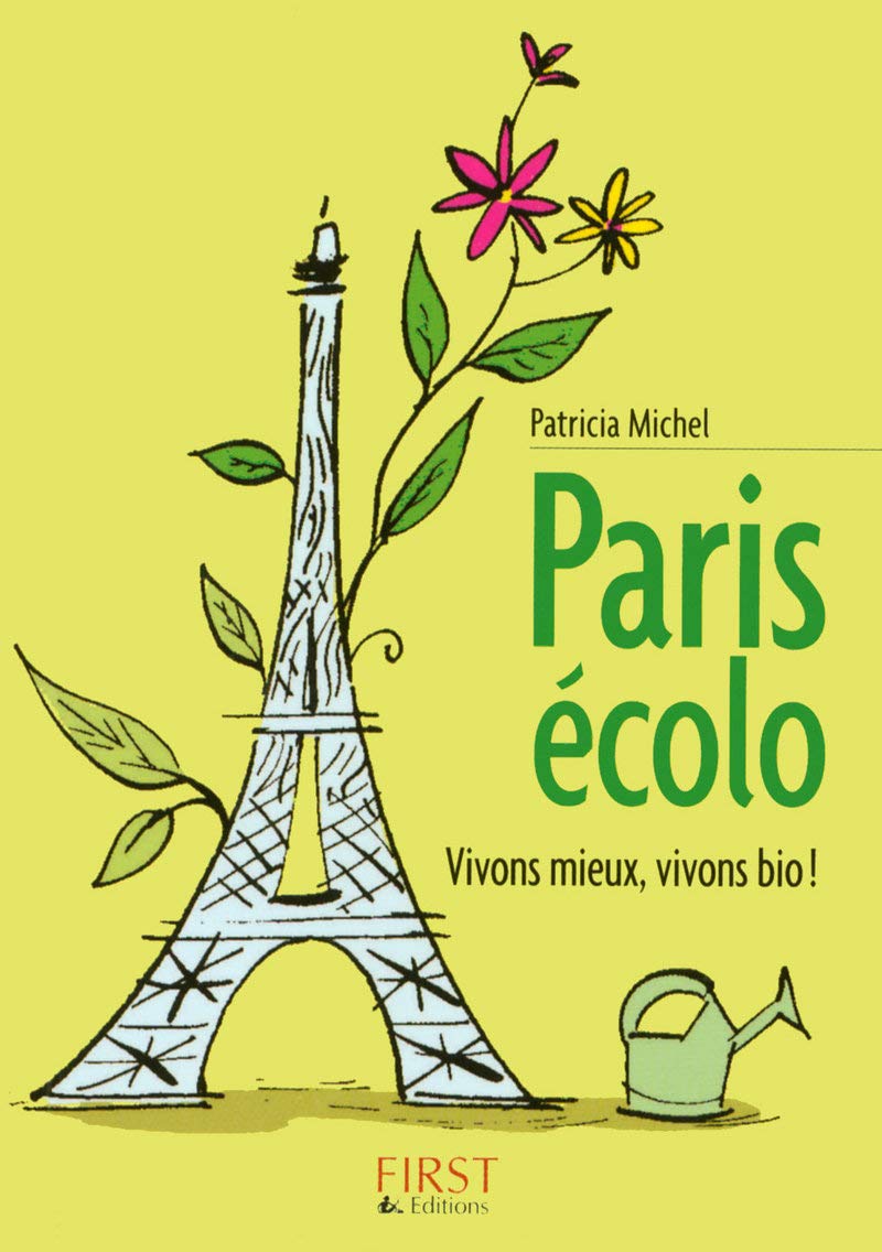 Le Petit livre de - Paris écolo book