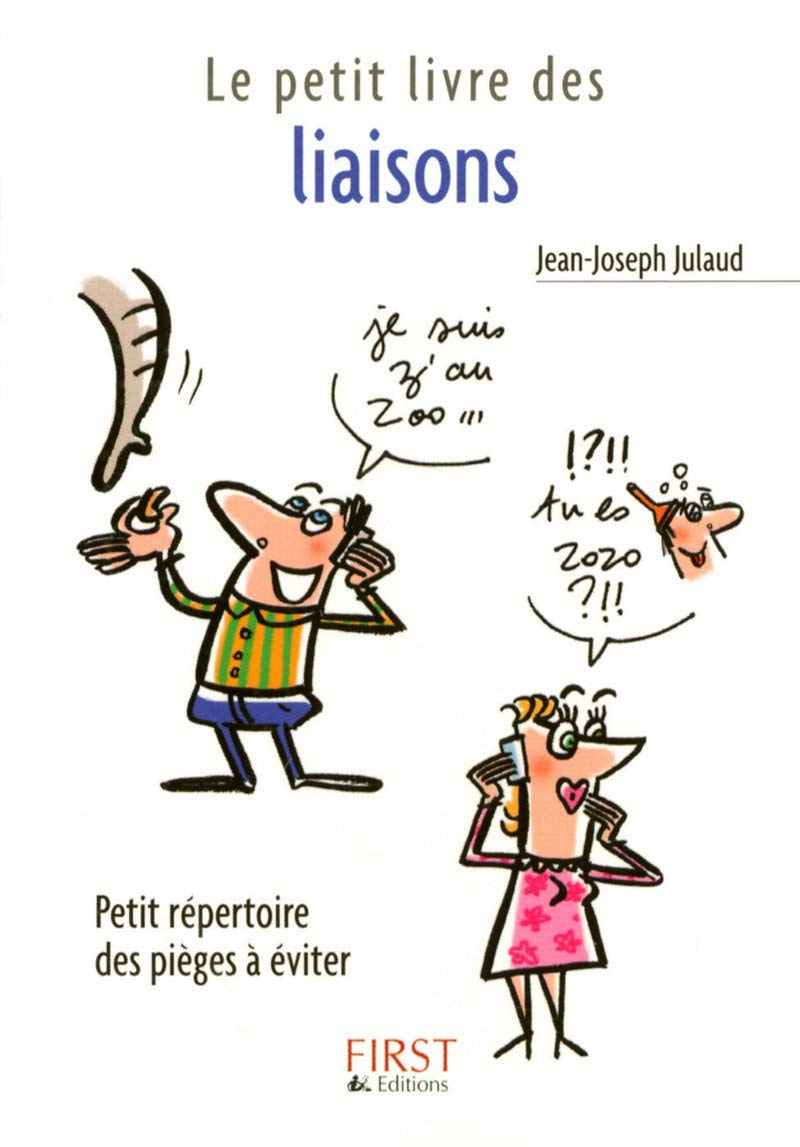 Les Petits Livres: Le Petit Livre DES Liaisons Foreign Languages ​​& Dictionaries