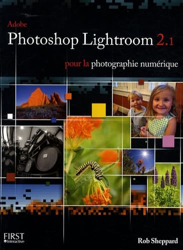 Photoshop lightroom 2.1: Pour la photographie numerique Hobbies & Crafts