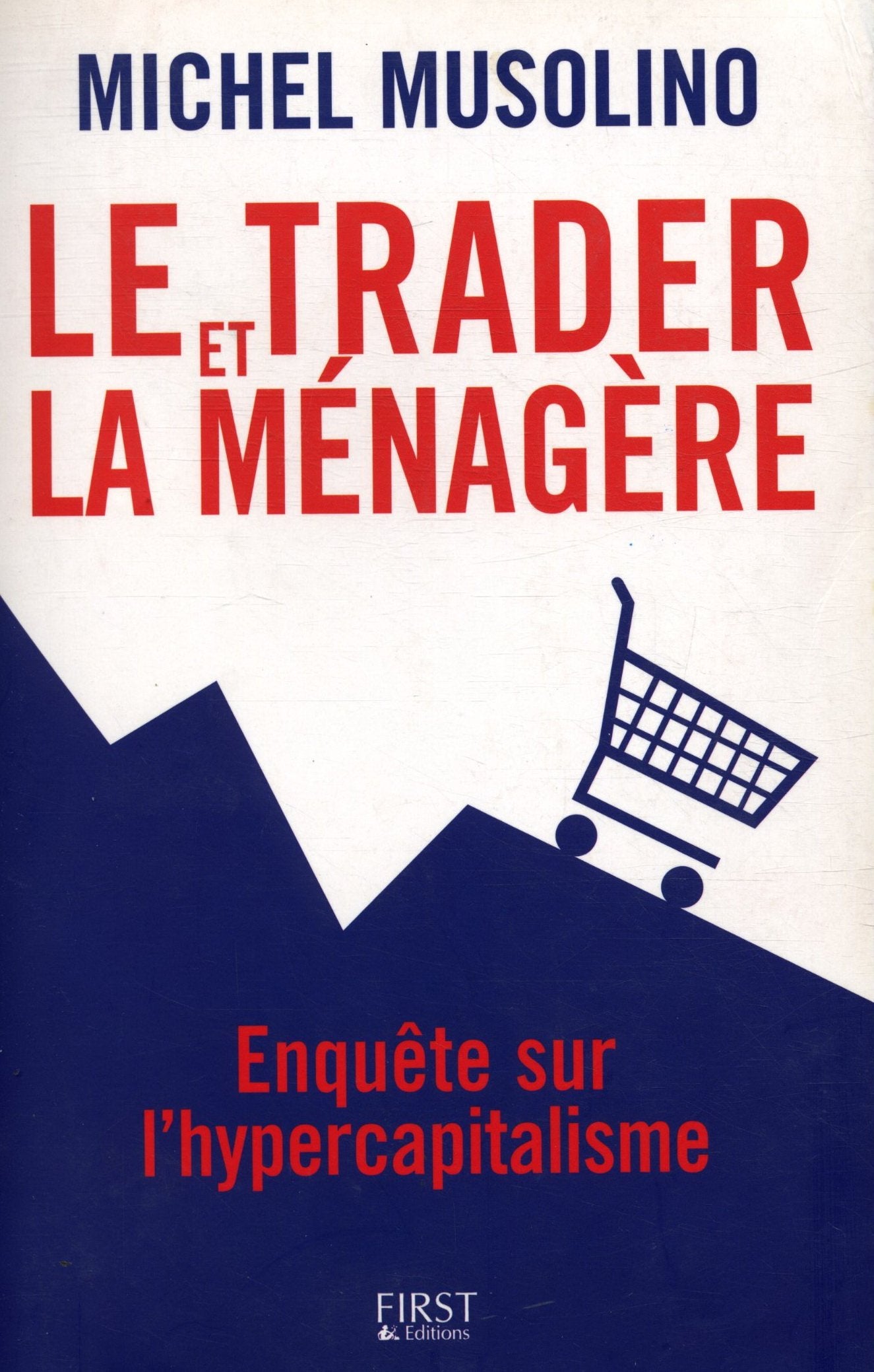 Le trader et la ménagère book