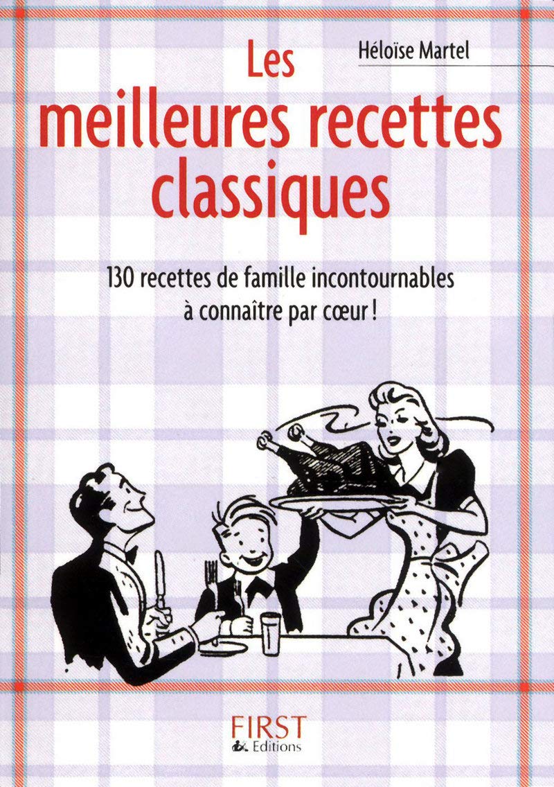 Le Petit Livre de - Les meilleures recettes classiques book