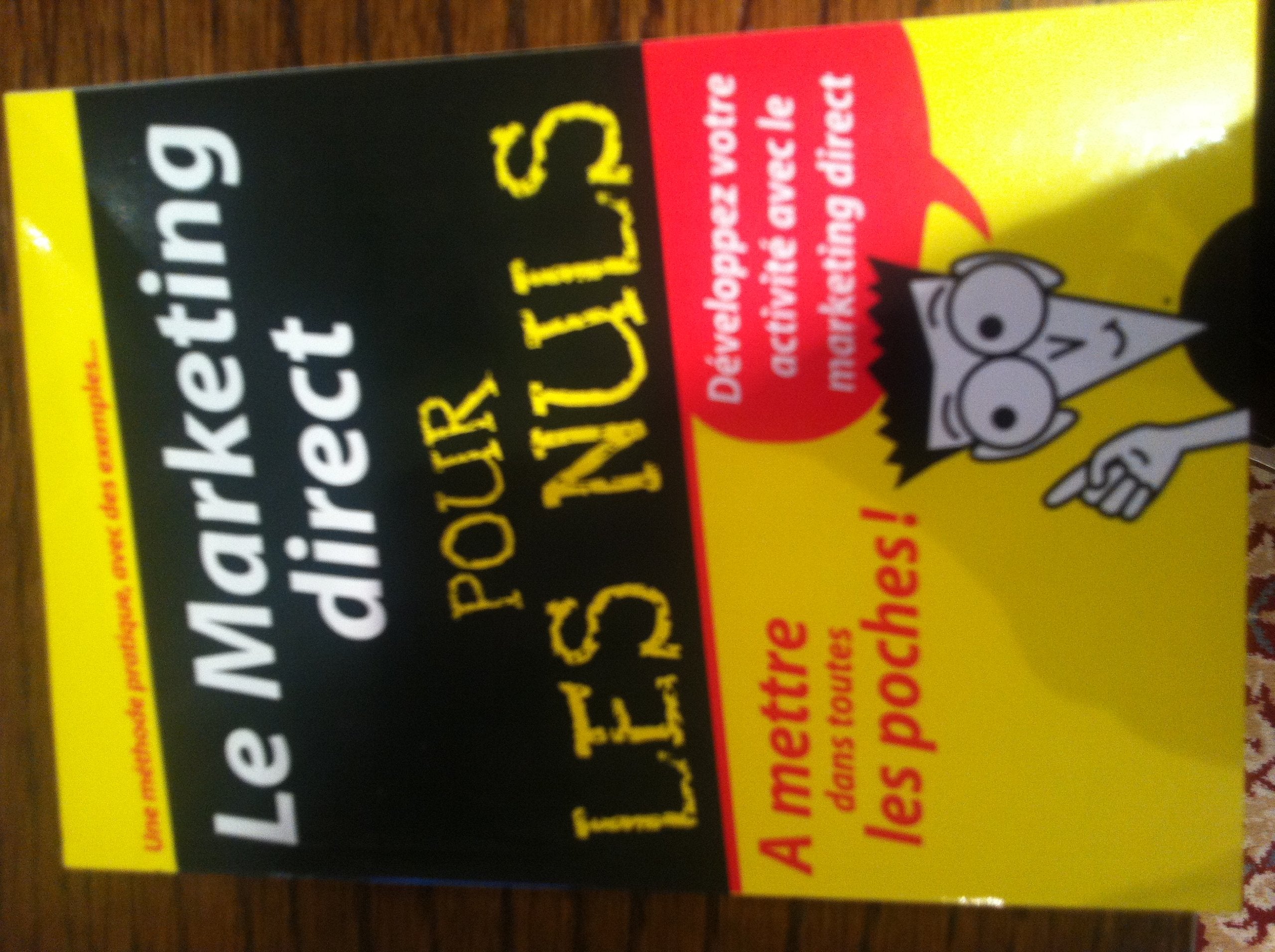 LE MARKETING DIRECT POUR LES NULS book