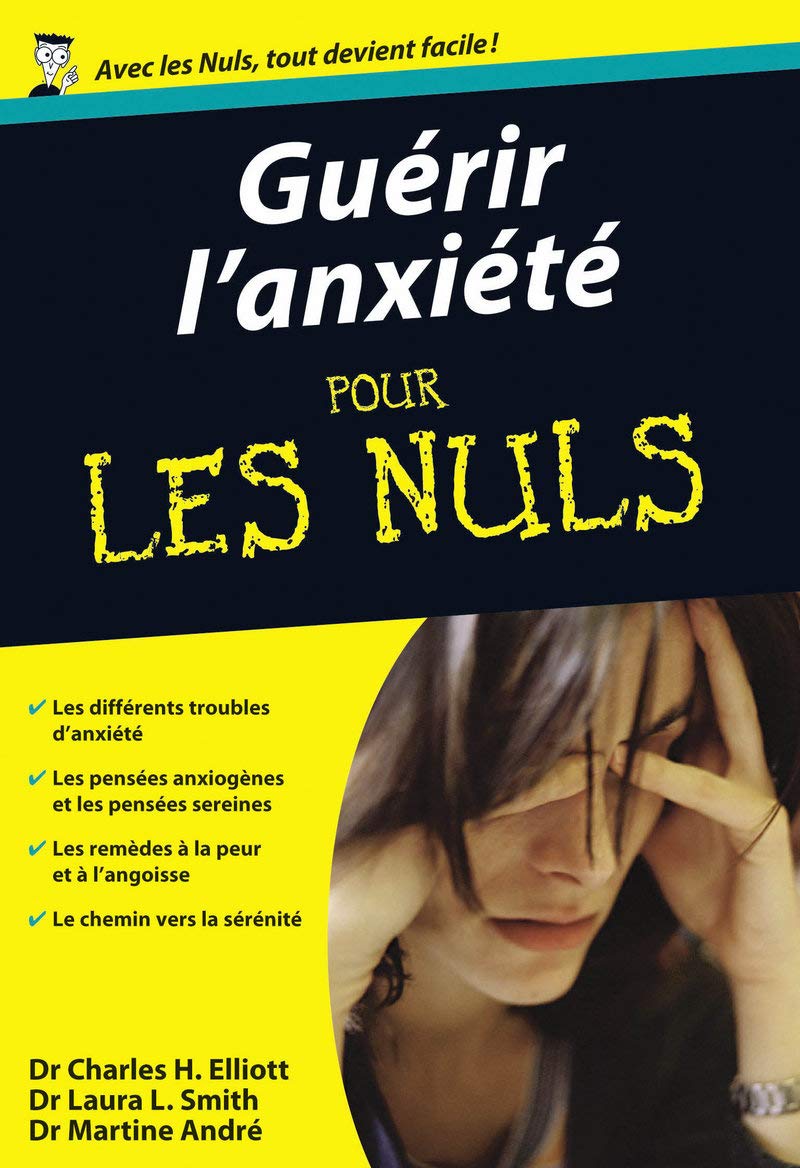 Guérir l'anxiété pour les Nuls poche book