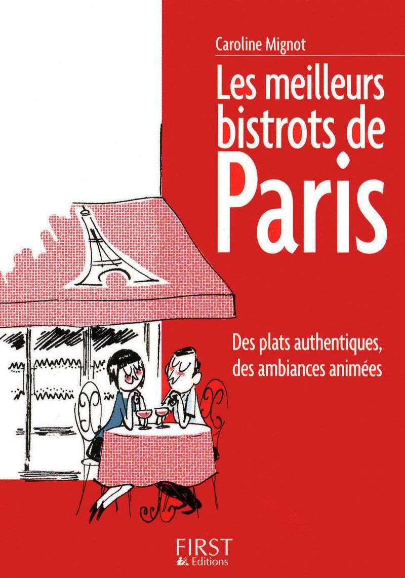 Petit livre de - Les meilleurs bistrots à Paris book