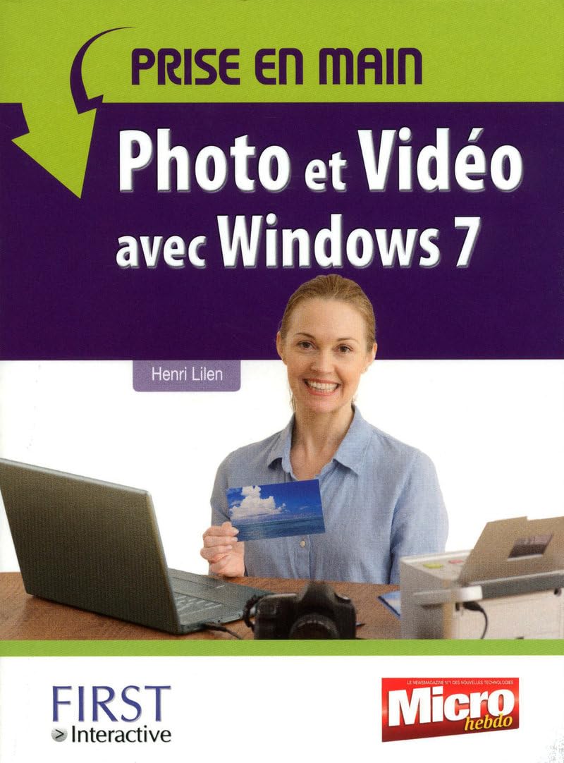 PRISE EN MAIN PHOTO VIDEO WIN7 book