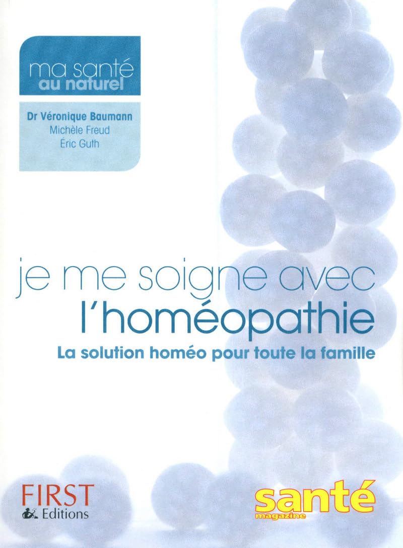 Je me soigne avec l'homéopathie Health, Nutrition & Fitness