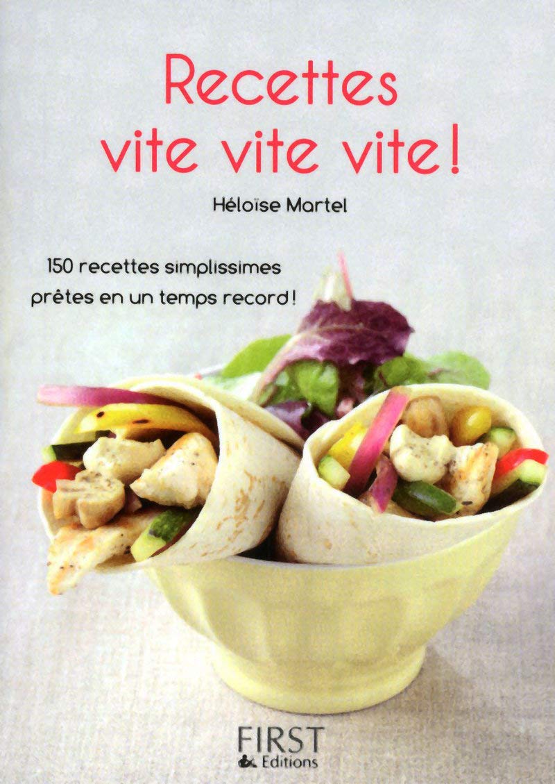 Petit livre de - Recettes vite, vite, vite ! book