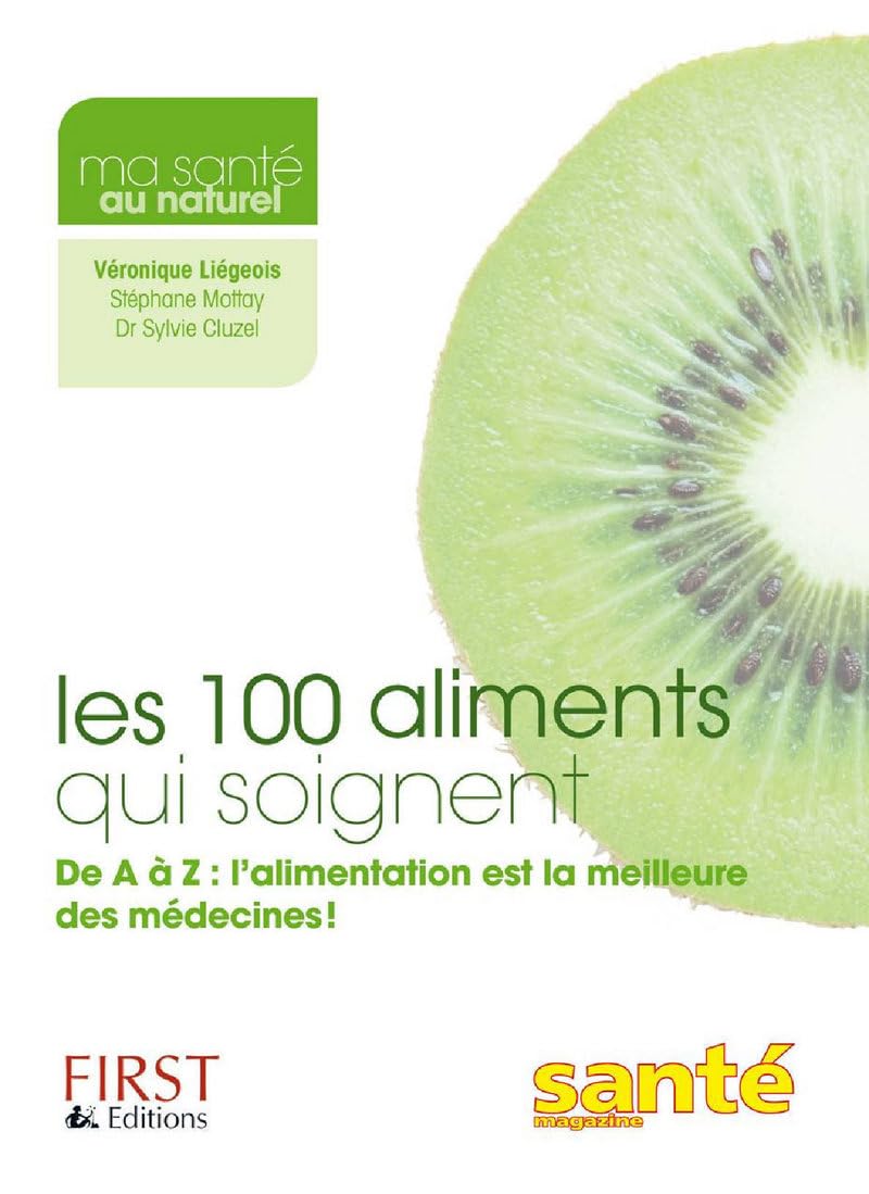 100 ALIMENTS QUI SOIGNENT book