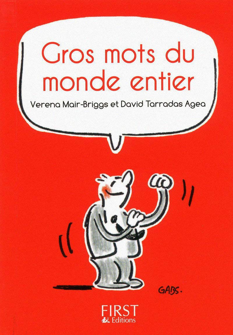 Les Petits Livres: Gros Mots Du Monde Entier Foreign Languages ​​& Dictionaries