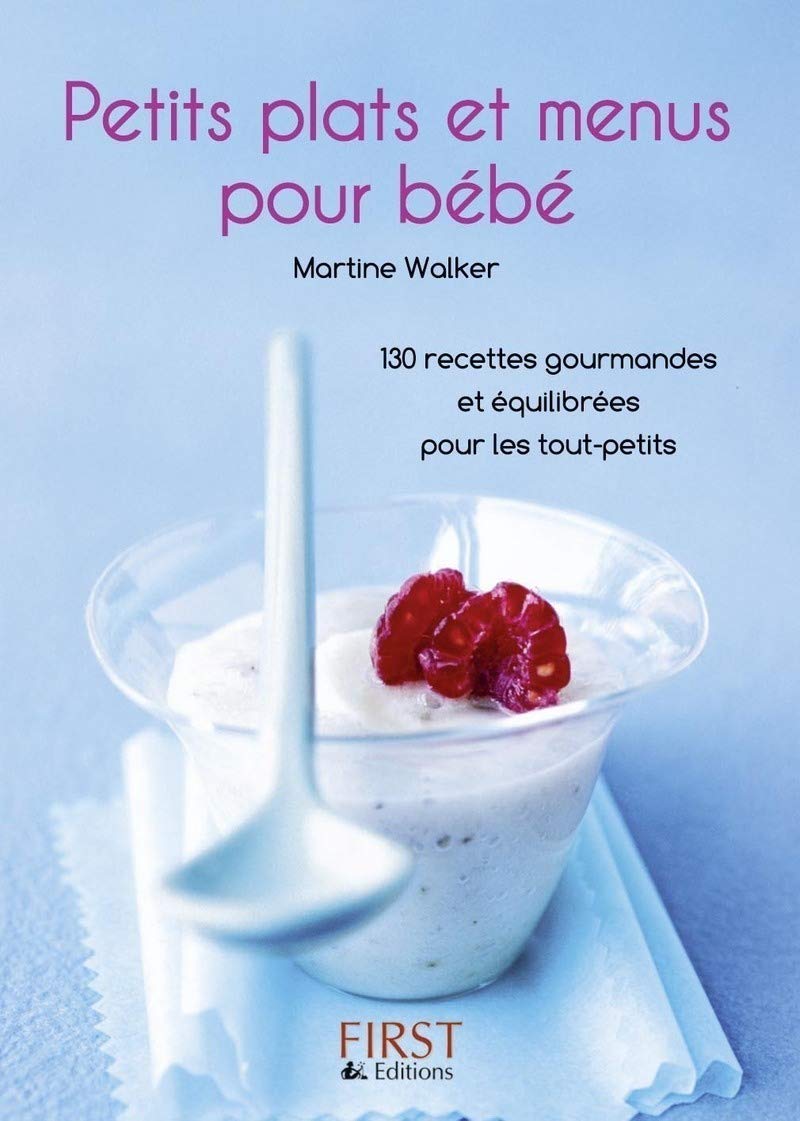 Petit livre de - Petits plats et menus pour bébé book