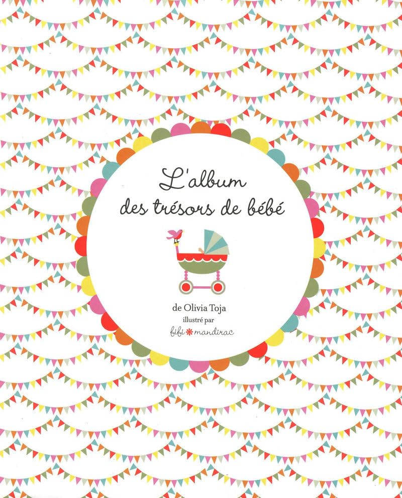 L'Album des trésors de bébé book