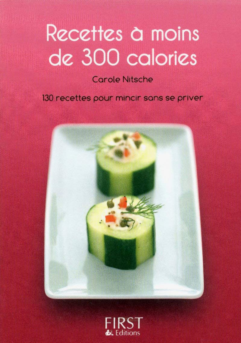 Petit livre de - Recettes à moins de 300 calories Leisure, Home & Garden