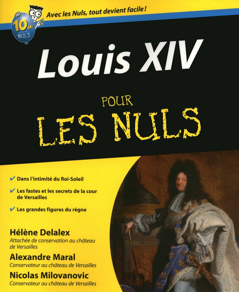 Louis XIV pour les nuls Politics & History