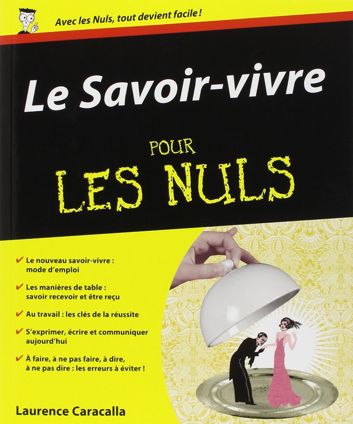Le savoir-vivre Pour les nuls Partnership & Love